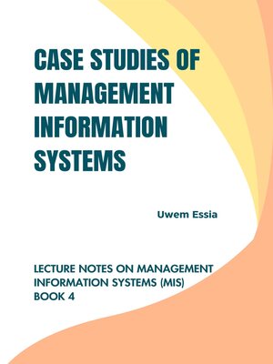 cover image of Case Studies of Management Information Systems